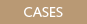 Cases Button